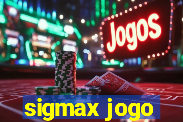 sigmax jogo